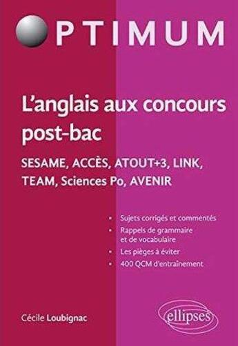 Couverture du livre « L anglais aux concours post-bac » de Cecile Loubignac aux éditions Ellipses