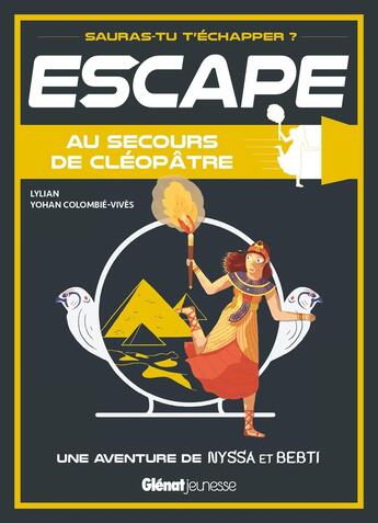 Couverture du livre « Escape ! au secours de cleopatre » de Lylian aux éditions Glenat Jeunesse