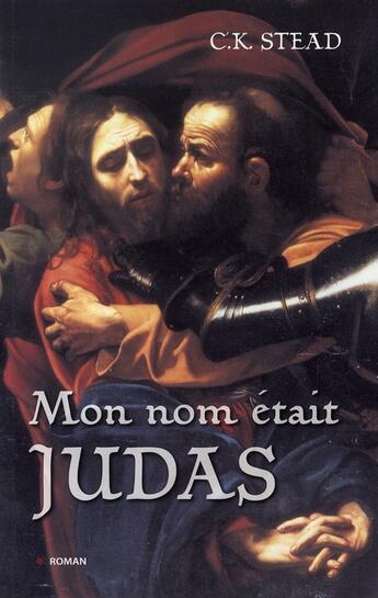 Couverture du livre « Mon nom était judas » de Stead-C.K aux éditions City