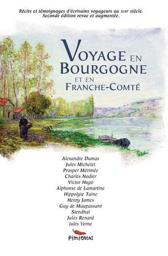 Couverture du livre « Voyage en Bourgogne et en Franche-Comté » de  aux éditions Pimientos