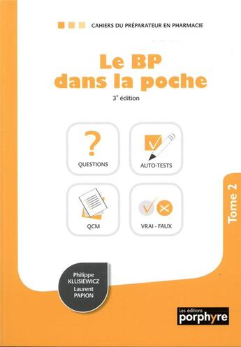 Couverture du livre « Le bp dans la poche tome 2, 3e ed » de Klusiewicz Papion aux éditions Editions Porphyre