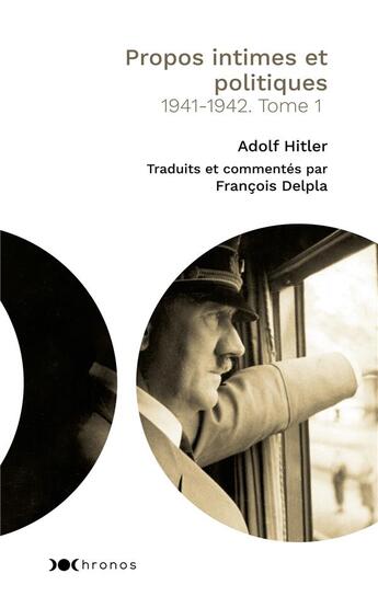 Couverture du livre « Propos intimes et politiques Tome 1 » de Francois Delpla aux éditions Nouveau Monde