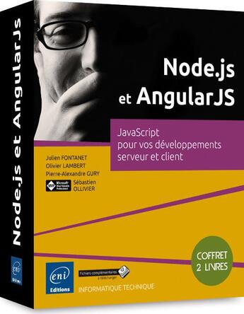 Couverture du livre « Node.js et AngularJS ; coffret ; JavaScript pour vos développements serveur et client » de Olivier Lambert et Sebastien Ollivier et Pierre-Alexandre Gury et Julien Fontanet aux éditions Eni