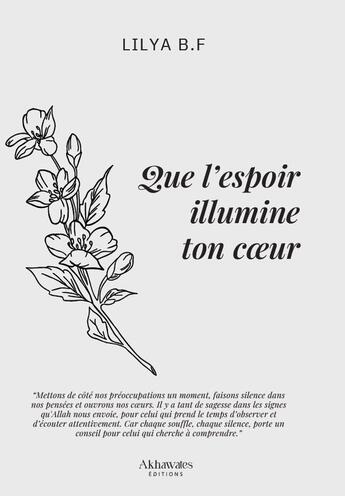 Couverture du livre « Que lespoir illumine ton coeur » de  aux éditions Akhawates