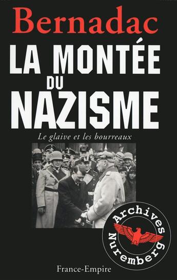 Couverture du livre « La montée du nazisme » de Christian Bernadac aux éditions France-empire
