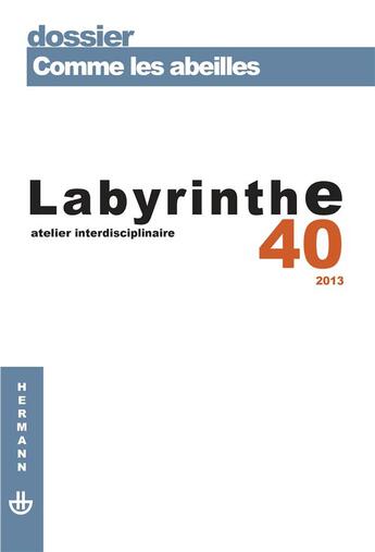 Couverture du livre « Labyrinthe, n 40 - comme les abeilles » de Pasquier Renaud aux éditions Hermann