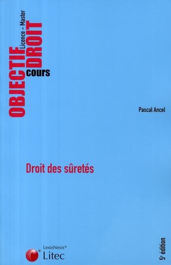 Couverture du livre « Droit des suretés » de Pascal Ancel aux éditions Lexisnexis