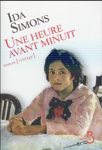 Couverture du livre « Une heure avant minuit » de Ida Simons aux éditions Belfond