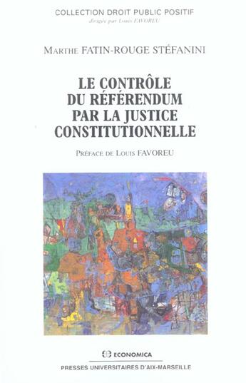 Couverture du livre « CONTROLE DU REFERENDUM PAR LA JUSTICE CONSTITUTIONNELLE (LE) » de Fatin-Rouge Stefanin aux éditions Economica