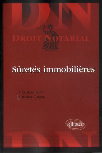 Couverture du livre « Suretes immobilieres » de Foix/Corgas aux éditions Ellipses