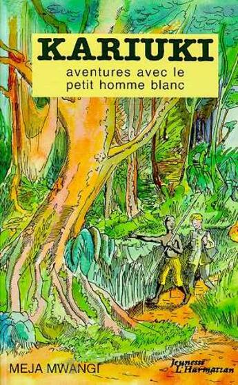 Couverture du livre « Kariuki - aventures avec le petit homme blanc » de Meja Mwangi aux éditions L'harmattan