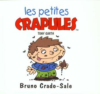 Couverture du livre « Bruno crado » de Tony Garth aux éditions Mango