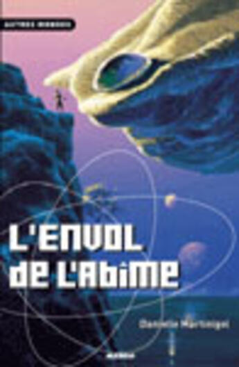 Couverture du livre « L'envol de l'abîme » de Danielle Martinigol aux éditions Mango