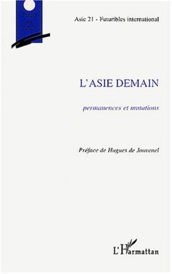 Couverture du livre « L'asie demain - permanences et mutations » de  aux éditions L'harmattan