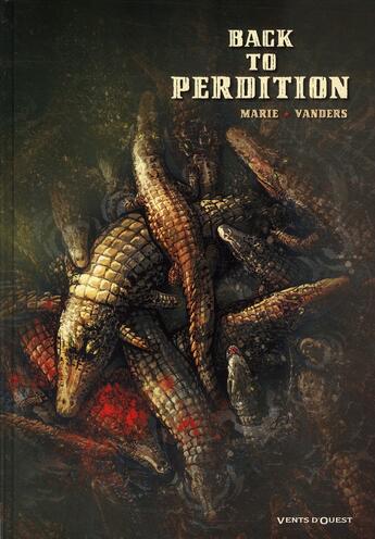 Couverture du livre « Back to perdition Tome 1 » de Damien Marie et Vanders aux éditions Vents D'ouest