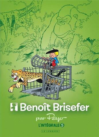 Couverture du livre « Benoît Brisefer : Intégrale vol.5 : Tomes 12 à 14 » de Peyo aux éditions Lombard