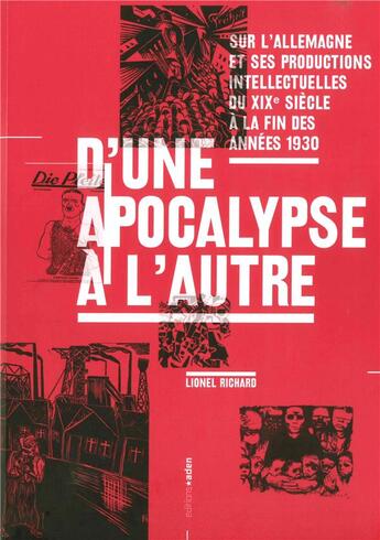 Couverture du livre « D'une apocalypse à l'autre » de Lionel Richard aux éditions Aden Belgique