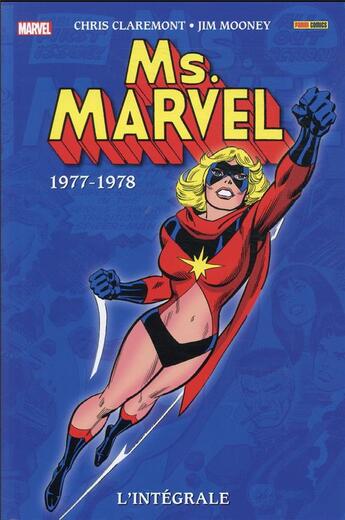 Couverture du livre « Ms. Marvel : Intégrale vol.1 : 1977-1978 » de John Buscema et Gerry Conway et Chris Claremont et Sal Buscema et Jim Mooney aux éditions Panini