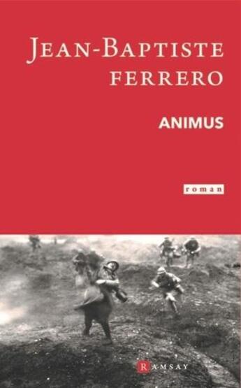Couverture du livre « Animus » de Jean-Baptiste Ferrero aux éditions Ramsay