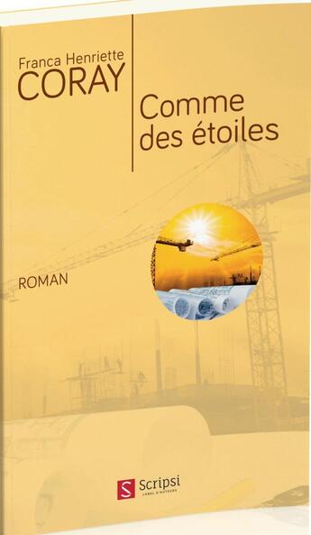 Couverture du livre « Comme des étoiles » de Franca Henriette Coray aux éditions Scripsi