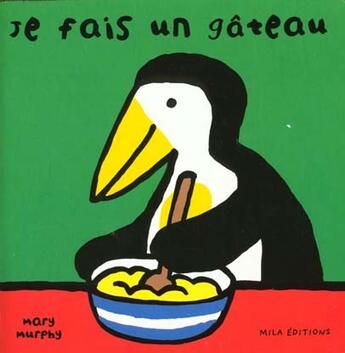 Couverture du livre « Je fais un gateau » de Mary Murphy aux éditions Mila