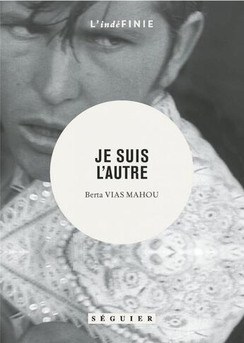 Couverture du livre « Je suis l'autre » de Vias Mahou Berta aux éditions Seguier