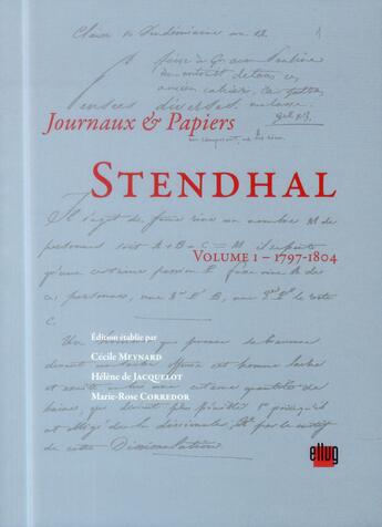 Couverture du livre « Stendhal - volume i - 1797-1804 - journaux et papiers » de De Jacquelot/Meynard aux éditions Uga Éditions