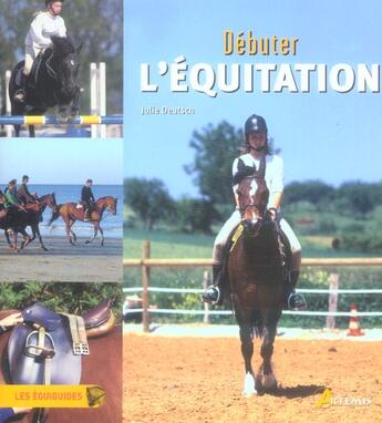 Couverture du livre « Debuter l'equitation » de  aux éditions Artemis