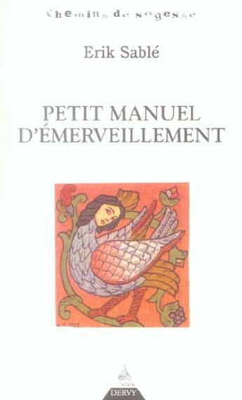 Couverture du livre « Petit manuel d'émerveillement » de Erik Sable aux éditions Dervy