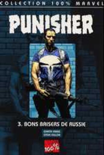 Couverture du livre « Punisher t.3 : bons bisers de Russie » de Garth Ennis et Steve Dillon aux éditions Panini