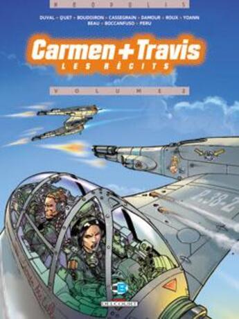 Couverture du livre « Carmen + Travis Tome 2 : les récits » de Fred Duval et Collectif aux éditions Delcourt