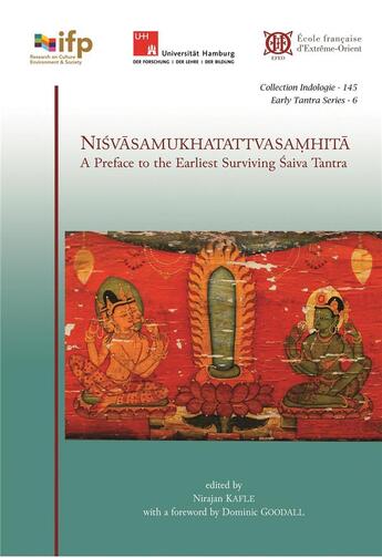 Couverture du livre « Nisvasamukhatattvasamhita : A Preface to the Earliest Surviving Saiva Tantra » de Nirajan Kafle aux éditions Ecole Francaise Extreme Orient