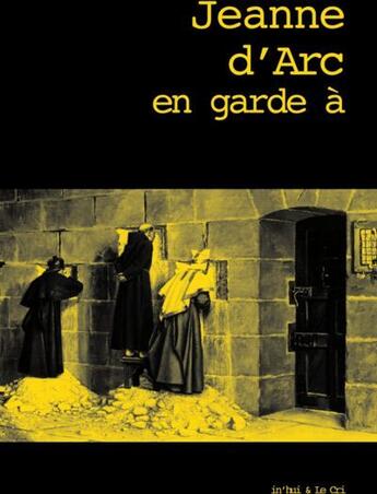 Couverture du livre « IN'HUI : Jeanne d'Arc en garde à vue » de Dominique Goy-Blanquet aux éditions Parole Et Silence