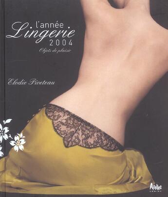 Couverture du livre « Annee lingerie 2004 (édition 2004) » de  aux éditions Chronosports