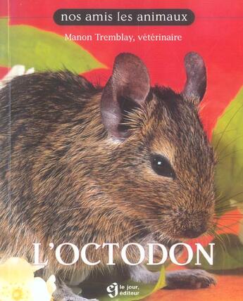 Couverture du livre « L'octodon » de Manon Tremblay aux éditions Le Jour