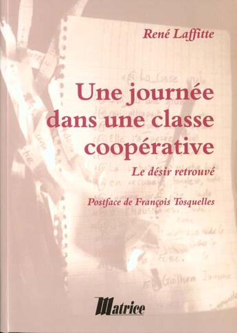 Couverture du livre « Une journee dans une classe cooperative » de  aux éditions Champ Social