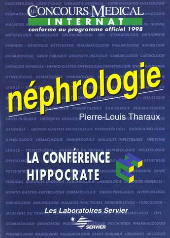 Couverture du livre « La conference hippocrate ; nephrologie » de Pierre-Louis Tharaux aux éditions Concours Medical