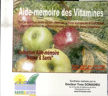 Couverture du livre « Aide-mémoire des vitamines » de Yves Donadieu aux éditions Santeractive