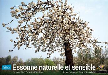Couverture du livre « Essonne naturelle et sensible » de Besse/Gallet/Ch aux éditions Biotope