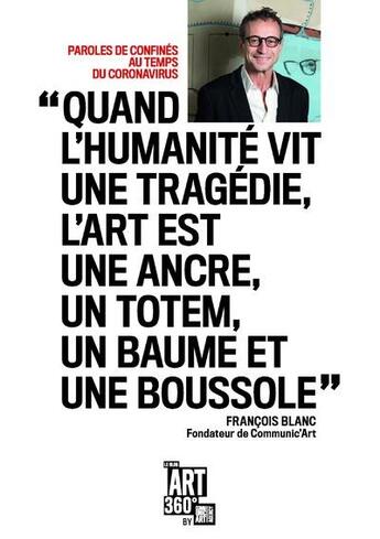 Couverture du livre « Paroles de confinés au temps du coronavirus » de Francois Blanc aux éditions Communic'art