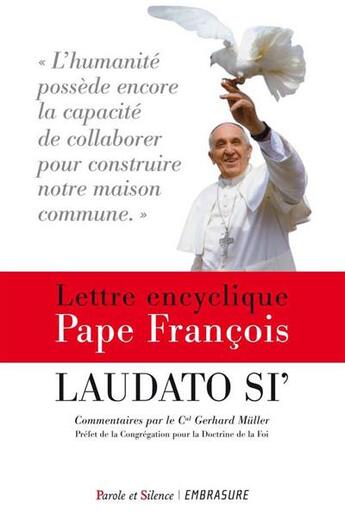 Couverture du livre « LAUDATO SI ; encyclique sur l'écologie » de Pape Francois aux éditions Embrasure