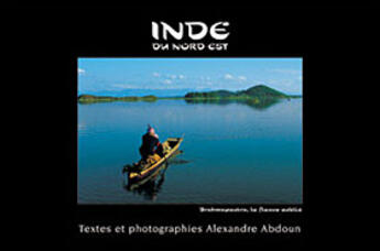 Couverture du livre « Inde du nord-est » de Alexandre Abdoun aux éditions Cacimbo