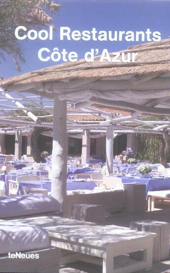 Couverture du livre « Cool restaurants cote d'azur » de  aux éditions Teneues - Livre