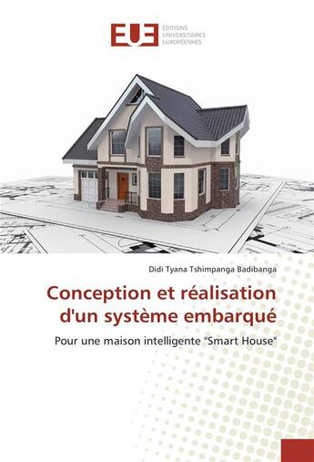 Couverture du livre « Conception et realisation d'un systeme embarque » de Badibanga Didi aux éditions Editions Universitaires Europeennes