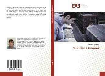 Couverture du livre « Suicides à Genève » de Romano Harpe aux éditions Editions Universitaires Europeennes