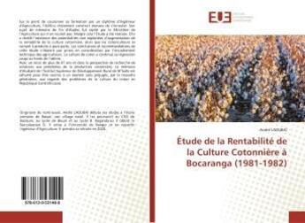 Couverture du livre « Etude de la rentabilite de la culture cotonniere a bocaranga (1981-1982) » de Bazola Aime Bisudi aux éditions Editions Universitaires Europeennes