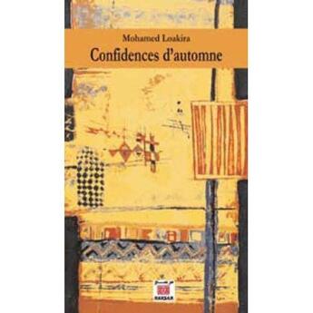 Couverture du livre « Confidences d'automne » de Mohamed Loakira aux éditions Marsam