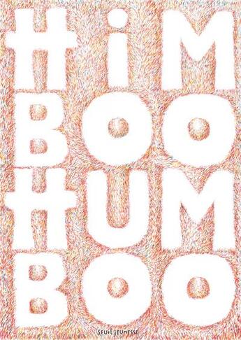 Couverture du livre « Himboo Humboo » de Christophe Pernaudet et Laurent Sanguinetti aux éditions Seuil Jeunesse