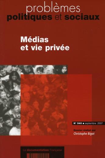 Couverture du livre « Médias et vie privée » de Bigot Christophe aux éditions Documentation Francaise