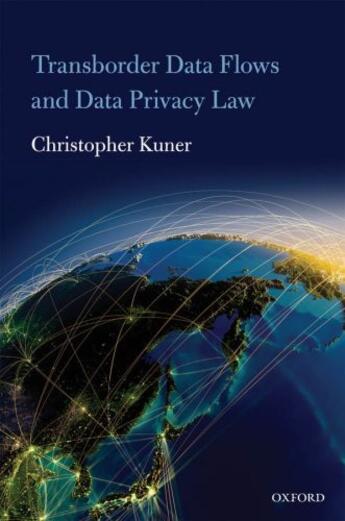 Couverture du livre « Transborder Data Flows and Data Privacy Law » de Kuner Christopher aux éditions Oup Oxford